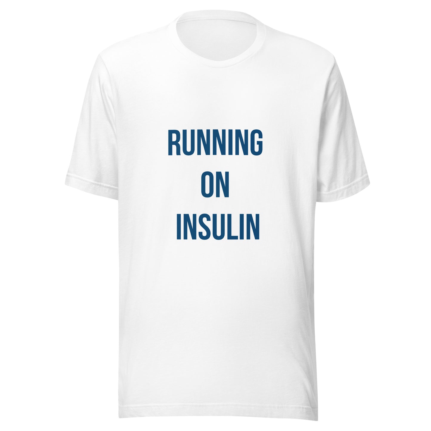 white unisex t-shirt 'running on insulin'
