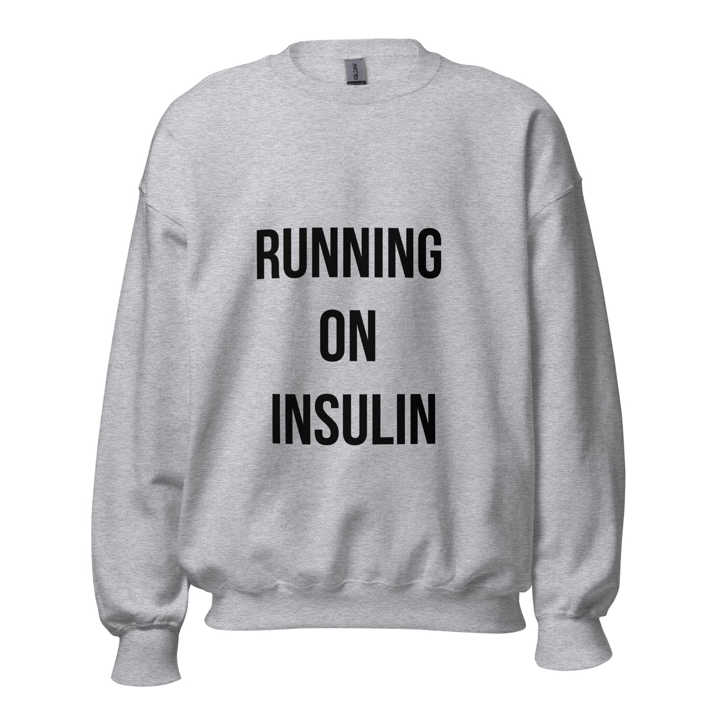 gray unisex sweater 'running on insulin'