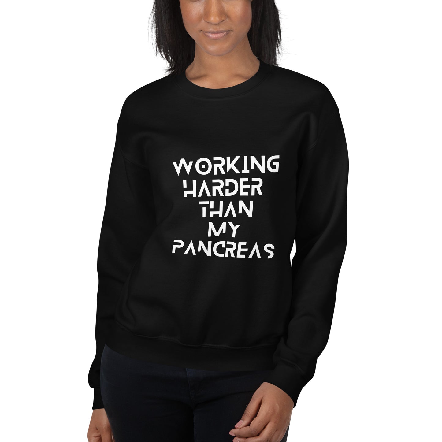 black unisex sweater 'working harder than my pancreas'
